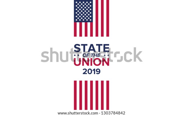 State of the Union Address in United\
States. Annual deliver from the President of the US address to\
Congress. Speech President. Poster, banner or\
background