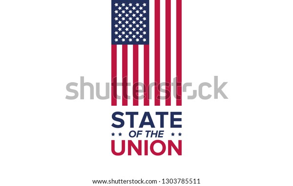State of the Union Address in United\
States. Annual deliver from the President of the US address to\
Congress. Speech President. Poster, banner or\
background