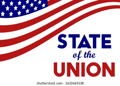 State Of The Union In United States. Annual Message Deliver By The President Of The US To A Joint Session Of The US Congress Each Calendar Year. Vector EPS 10.