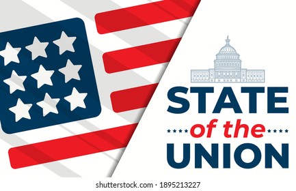 State Of The Union In United States. Annual Message Deliver By The President Of The US To A Joint Session Of The US Congress Each Calendar Year. Vector EPS 10.