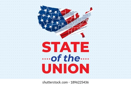 State Of The Union In United States. Annual Message Deliver By The President Of The US To A Joint Session Of The US Congress Each Calendar Year. Vector EPS 10.