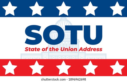 State Of The Union In United States. Annual Message Deliver By The President Of The US To A Joint Session Of The US Congress Each Calendar Year. Vector EPS 10.