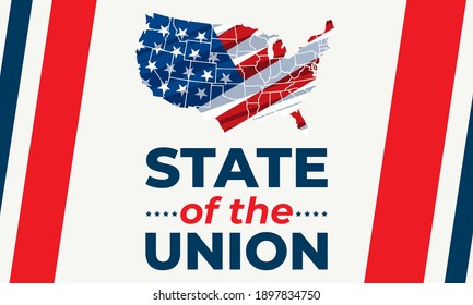 State Of The Union In United States. Annual Message Deliver By The President Of The US To A Joint Session Of The US Congress Each Calendar Year. Vector EPS 10.