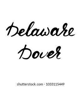 State USA Delaware and capital Dover hand lettering element isolated on white background. Calligraphic element for your design.