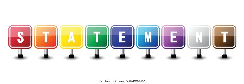 Statement sign colorful on white background. vector illustration