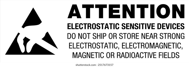 Static Awareness Labels Attention Electroststic Sensitive Devices Do Not Ship Or Store Hand Symbol Landscape White