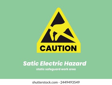 Static electric sign. Safety sign. Satic safeguard work area. Safety poster.
