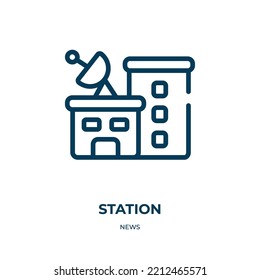 Station Icon. Linear Vector Illustration From News Collection. Outline Station Icon Vector. Thin Line Symbol For Use On Web And Mobile Apps, Logo, Print Media.