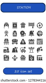  station icon set. 25 filled station icons. Simple modern icons about  - Coif, Oil, Train, Hose, Energy, Antenna, Gas, Alarm bell, Geothermal, Space capsule, Wagon, Train station