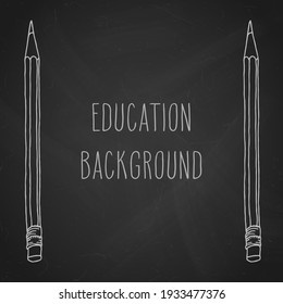 Stationery hand drawn vector doodle illustration blank frame. Chalk drawing of pencils border in white over black chalkboard. Education background.