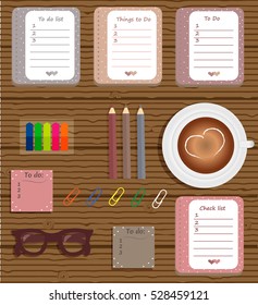 Stationery: The sheets of the planner in a cute polka dots. To Do Lists with little hearts. Stickers.Cup with coffee on saucer.Burgundy glasses. Pencils.Clips. Wooden background. Vector illustration. 