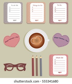 Stationery: The sheets of the planner in a cute polka dots. Lists with sigh "Happy Valentine`s Day!" and little hearts. Cup with coffee on saucer. Burgundy glasses. Pencils. Vector illustration. 