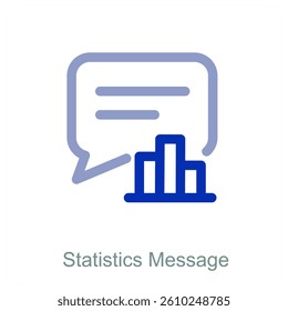 Statistics Message and communication icon concept