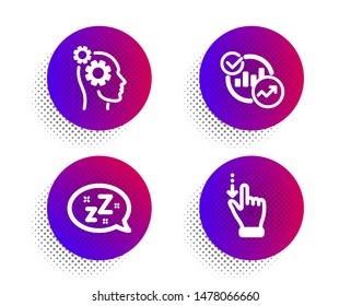 Statistics, Thoughts and Sleep icons simple set. Halftone dots button. Touchscreen gesture sign. Report charts, Business work, Zzz bubble. Slide down. Business set. Vector