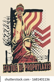 Statue of Liberty Coronavirus Prophylaxis Poster. Surgical Mask, Quarantine Area Barbed Wire Fence Trash Polka Tattoo Design