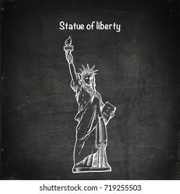 Statue of Liberty. Hand drawn vector illustration. Chalk board drawing