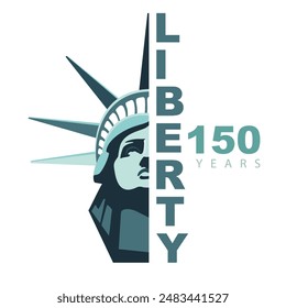 Statue of Liberty, portrait. Green design on a white background. 150 years. USA holiday. National symbol of America New York, banner, advertisement, abstract postcard, Freedom. Vector illustration
