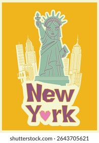 Statue of Liberty vector poster on yellow New York cityline background. Retro color poster New York Manhattan with lettering text for printing, design, website, presentation, cards, icons.