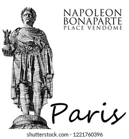 The statue of Napoleon Bonaparte at the top of the Vendome column. Detail. Place Vendome in Paris, France. Hand drawed vector sketch.