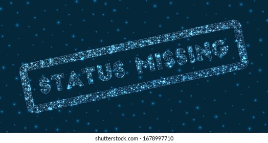 Status missing word in digital style. Glowing geometric status missing badge. Creative vector illustration.