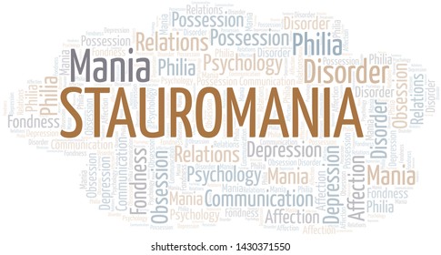 Stauromania word cloud. Type of mania, made with text only.