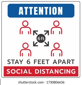 Stay 6 Feet Apart Keep Your Distance Warning Sign, COVID-19 Signage, Coronavirus epidemic protective.-Vector illustration 