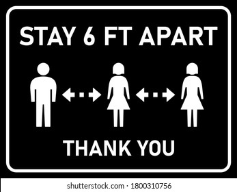 Stay 6 ft or 6 Feet Apart Thank You Horizontal Social Distancing Instruction Sign with an Aspect Ratio of 4:3. Vector Image.