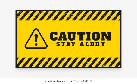 stay alert caution background for security and safety vector