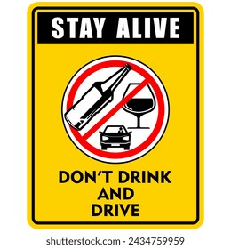 Stay Alive, Don't drink and drive, sticker vector