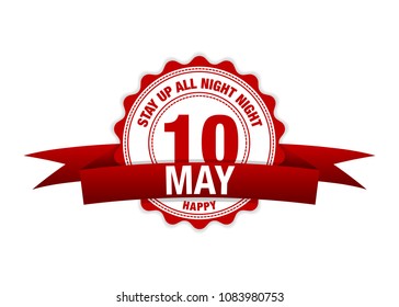 Stay Up All Night Night. 10 May Ribbon Calendar. Vector Red