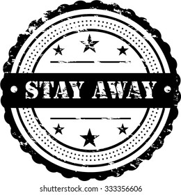 Stay Away / Grunge Badge