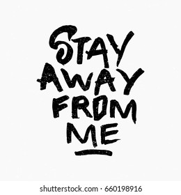 Stay Away Images Stock Photos Vectors Shutterstock