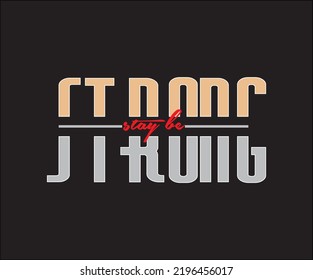 stay be strong vector illustration 
