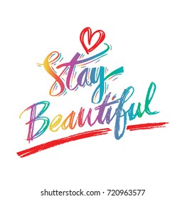 Stay Beautiful typography poster