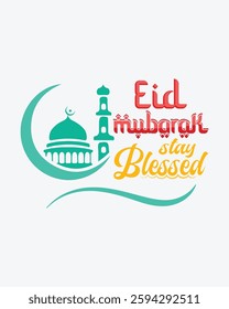 Stay Blessed, Stay Festive  Eid Mubarak T Shirt for a Joyful Celebration. Eid Mubarak T Shirt  Islamic Festival Shirt. Stay Blessed Eid Tee. Festive Eid Clothing