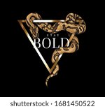 stay bold slogan with python wrapping around triangle frame illustration