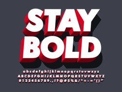 "stay Bold" Strong 3d Red Typeface Font Effect, Modern Type With Shadow For Brand Logotype 