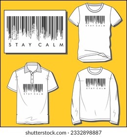 STAY CALM GRAPHIC DESIGN WITH VARIOUS MOCK UP BOYS MENS SHORT SLEEVE T SHIRT, POLO TSHIRT,FULL SLEEVE TYPES VECTOR ILLUSTRATION