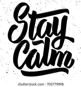 2,161 Stay calm lettering Images, Stock Photos & Vectors | Shutterstock