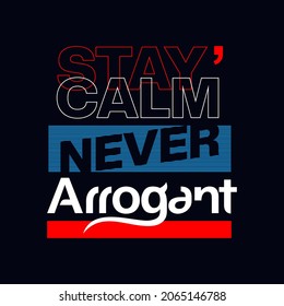 stay calm slogan typography graphic design casual t shirt vector illustration
