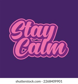 Stay Calm typography editable text effect