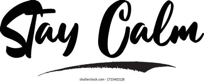 Stay Calm Typography Phrase on White Background. 