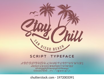 Stay chill. Hand made script font. Vacation summer time. Waikiki beach. Vector illustration. Retro typeface and logo. Summer style.