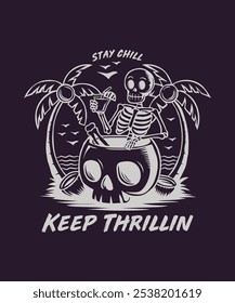 Stay Chill, Keep Thrillin T-shirt