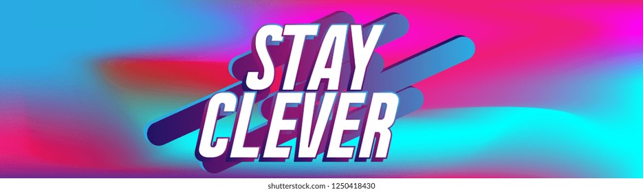 stay clever, label or banner with colorful background