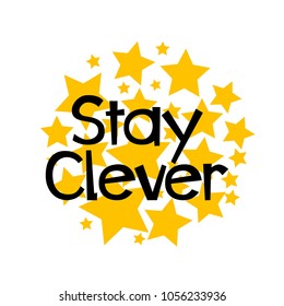 stay clever, label or sign with star background