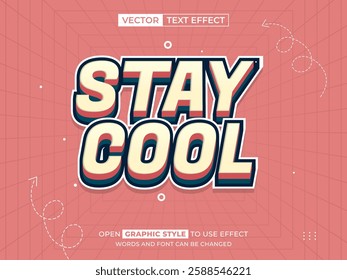 stay cool editable text, font effect, 3d text for title