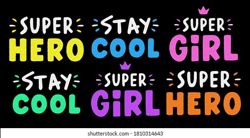 Stay cool lettering. Retro grunge slogan for t-shirt. Vintage colorful lettering.