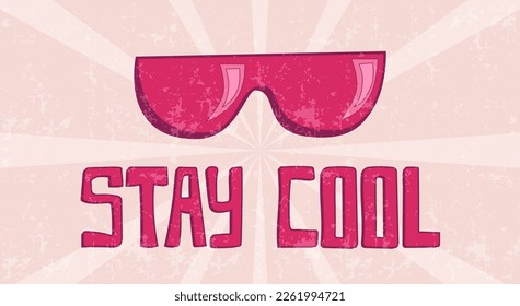 Stay Cool phrase with purple sunglasses, groovy poster in 1970s style, lettering in groovy style, vector banner, poster, card with lettering in 70s old fashioned style.