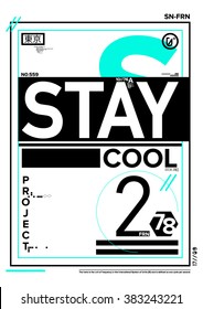 STAY COOL / SAN FRANCISCO / SFO / Stock Vector Illustration: T-Shirt Design / Print Design